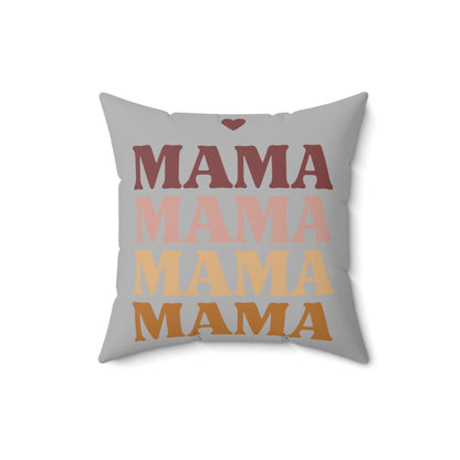 MAMA - Mothers Day Gift - Polyester Square Pillow