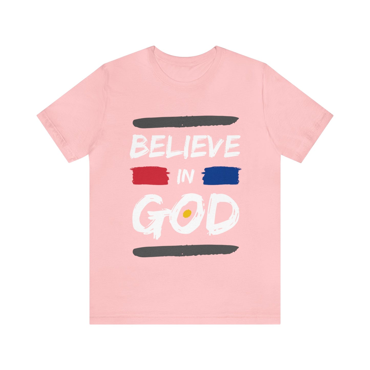 Believe In God - Christian T Shirt For Men and Women