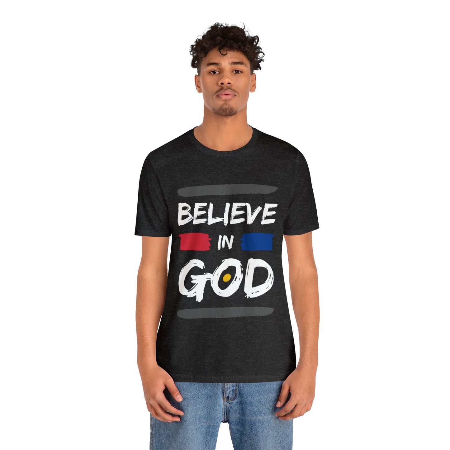 Believe In God - Christian T Shirt For Men and Women