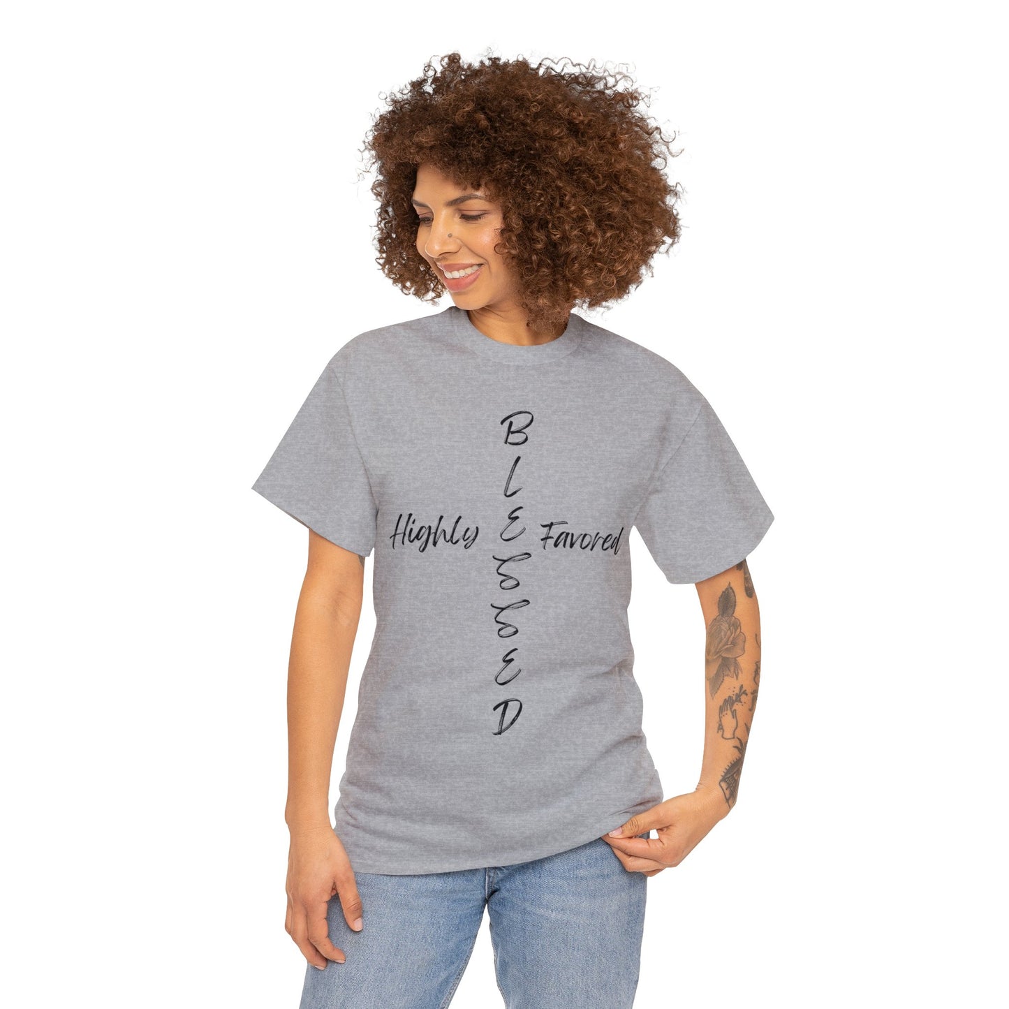 Blessed and Highly Favored - Unisex Heavy Cotton Tee