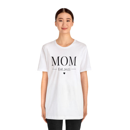 MOM Est.2023 - Mothers Day Shirt