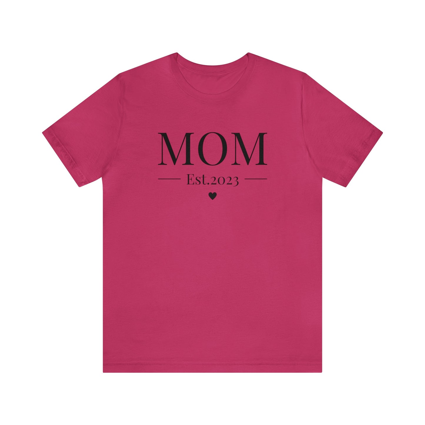 MOM Est.2023 - Mothers Day Shirt