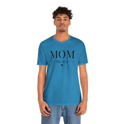 MOM Est.2023 - Mothers Day Shirt