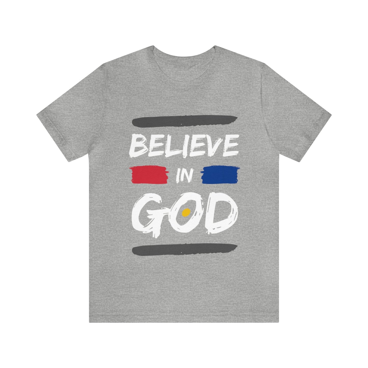 Believe In God - Christian T Shirt For Men and Women