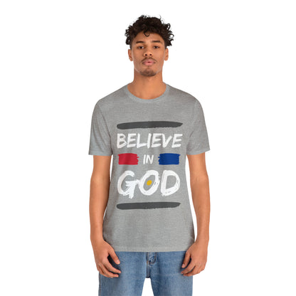 Believe In God - Christian T Shirt For Men and Women