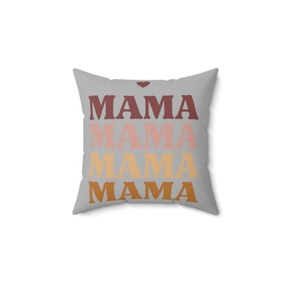 MAMA - Mothers Day Gift - Polyester Square Pillow