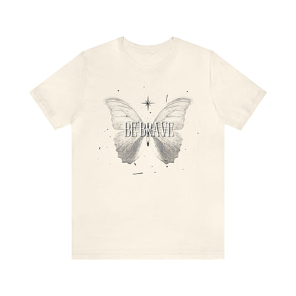 Be Brave With Butterfly - Graphic T Shirt for Women