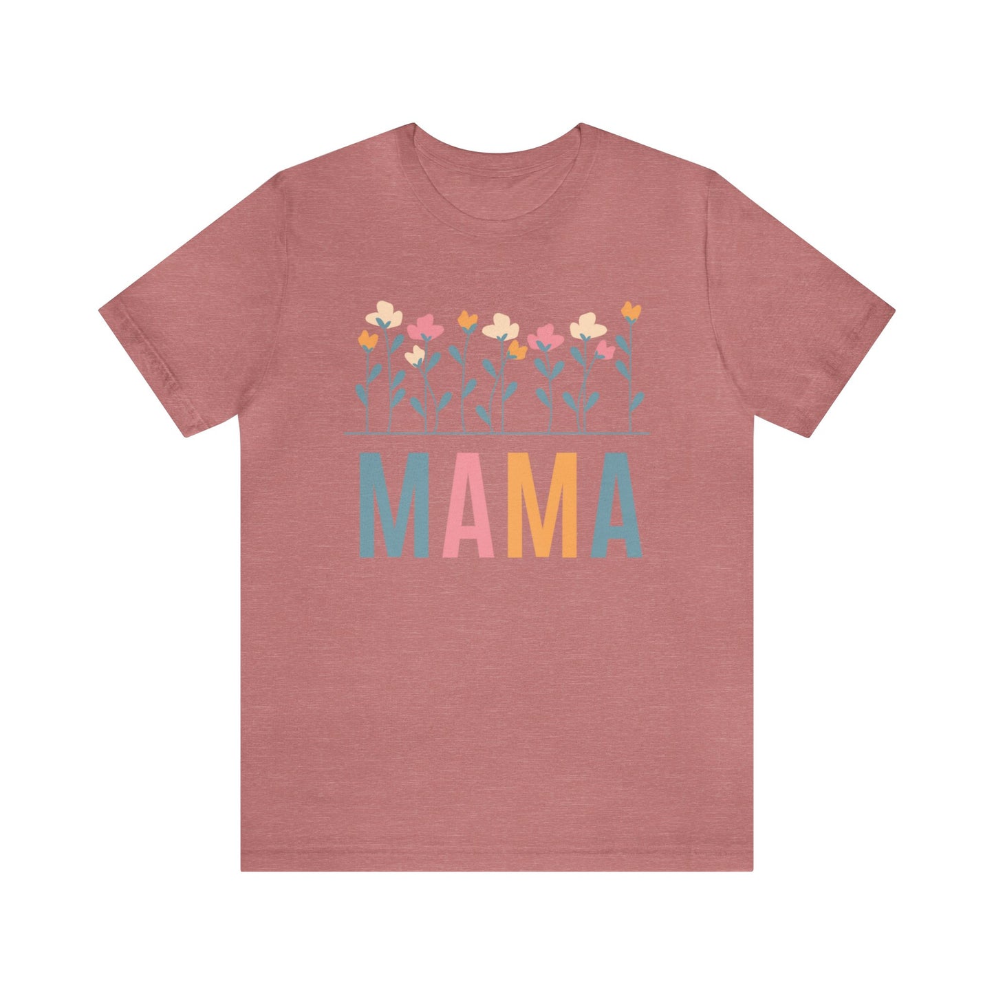 MAMA - Cute Mothers Day T Shirt