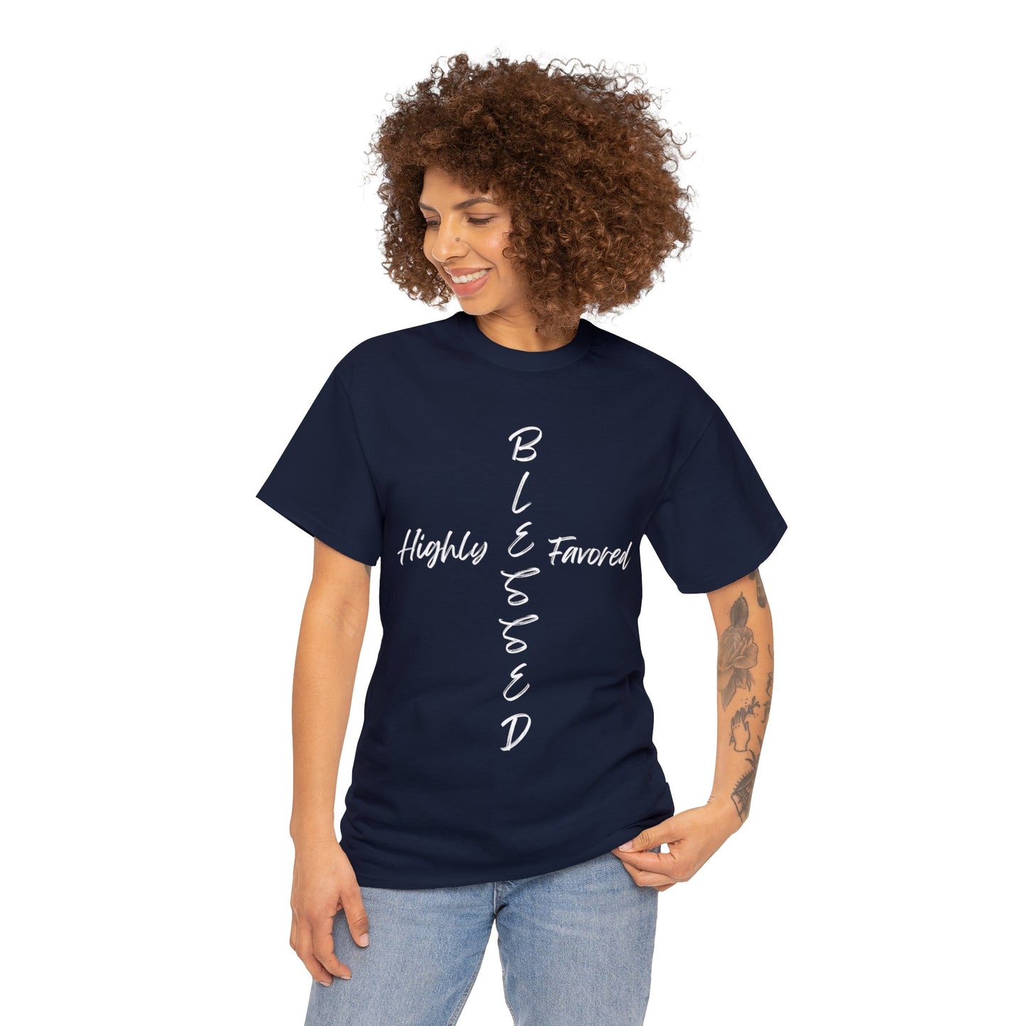 Blessed and Highly Favored - Unisex Heavy Cotton Tee