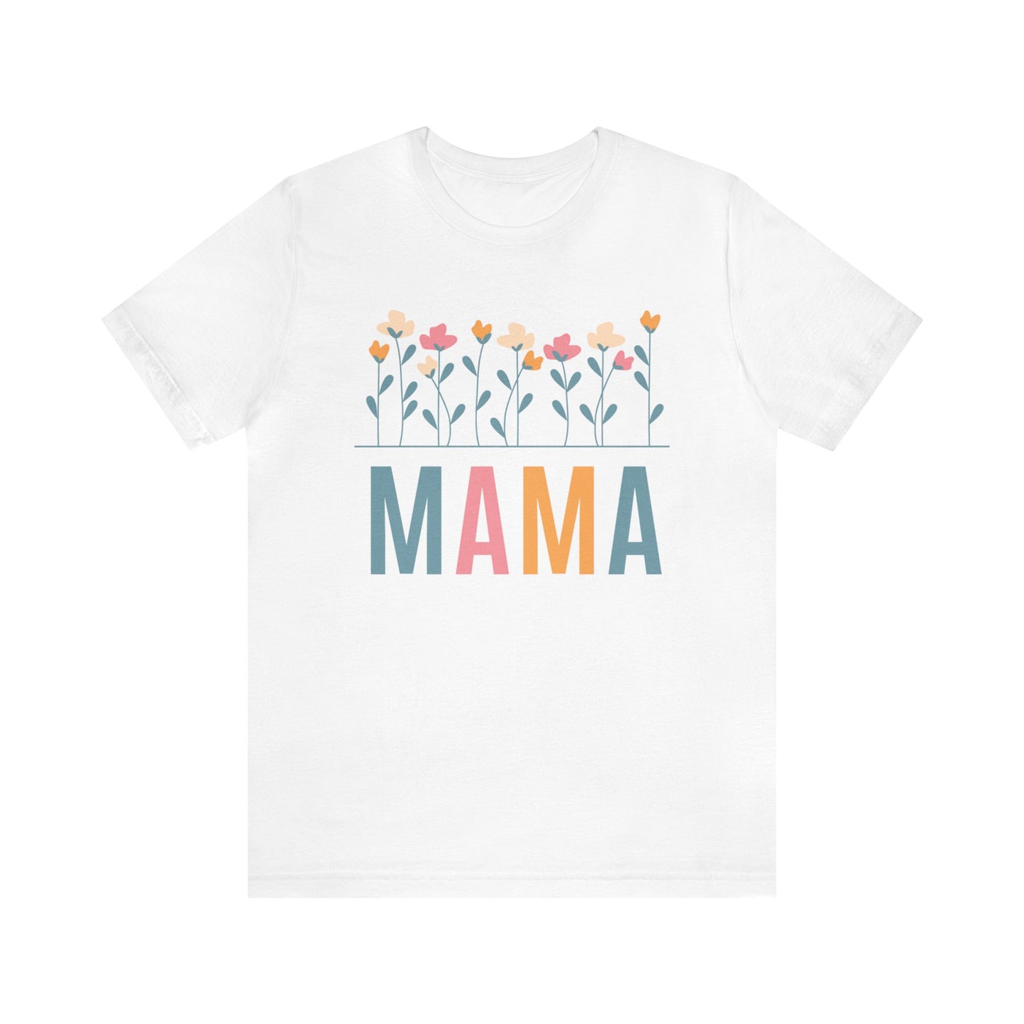 MAMA - Cute Mothers Day T Shirt