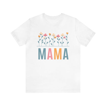 MAMA - Cute Mothers Day T Shirt