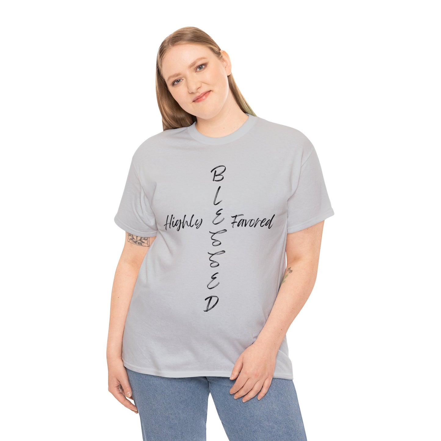 Blessed and Highly Favored - Unisex Heavy Cotton Tee