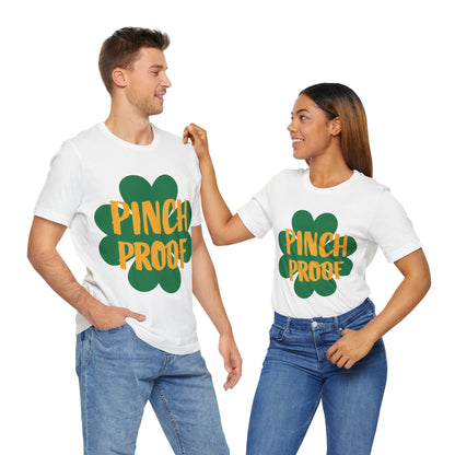 St. Patricks Day "Pinch Proof" T Shirt, Funny St. Patricks Day shirt, St. Pattys Day Funny shirt