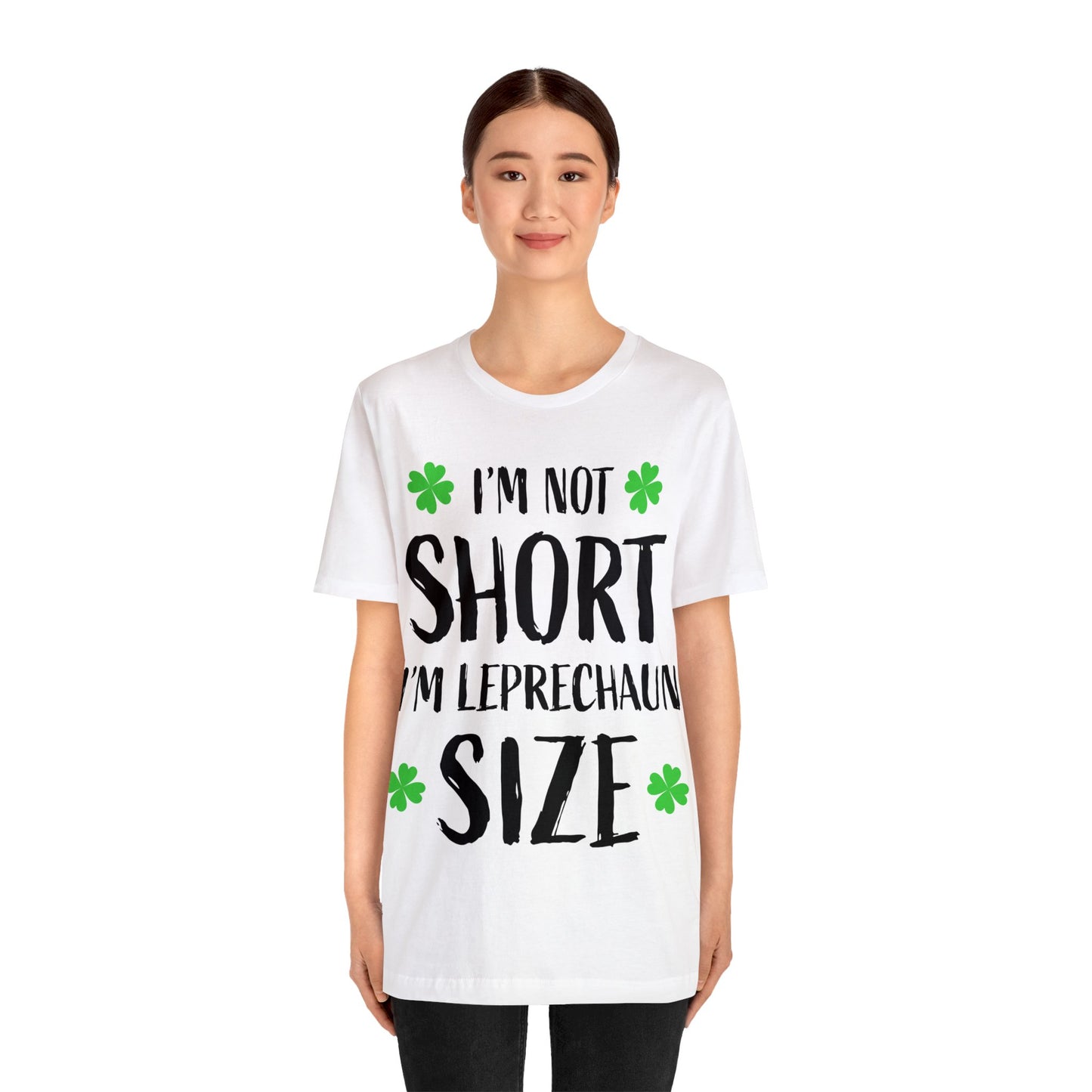 St. Patricks Day Funny T- Shirt :" FRONT- I'm not short, I'm Leprechaun size - Back- Leprechaun W/ Beer"