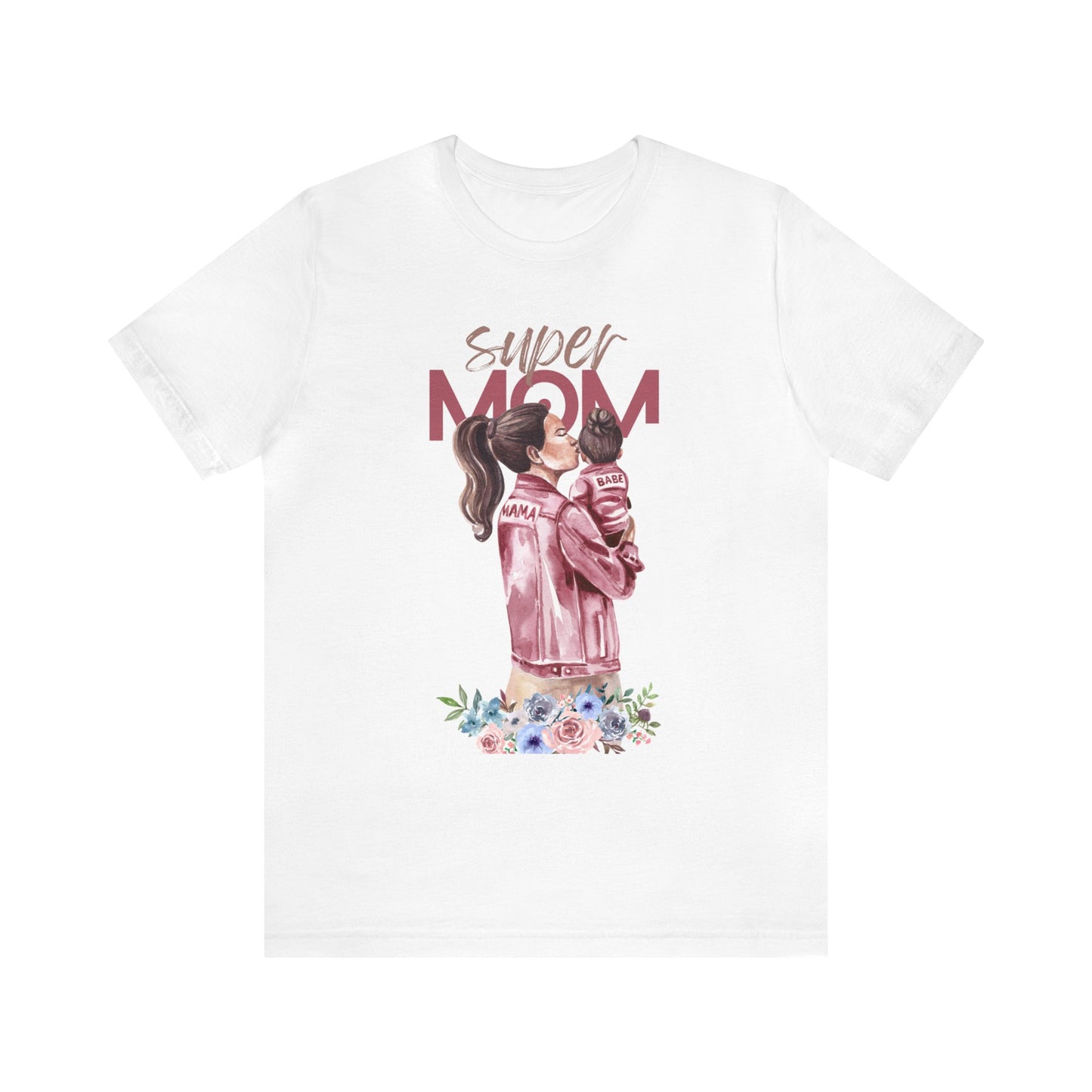 Super Mom - T Shirt for Women, T shirts for Mothers