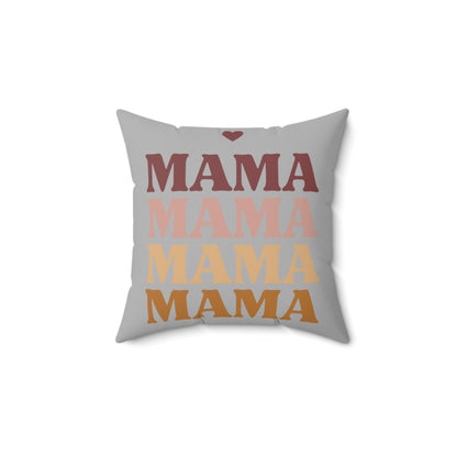 MAMA - Mothers Day Gift - Polyester Square Pillow