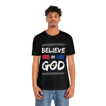 Believe In God - Christian T Shirt For Men and Women