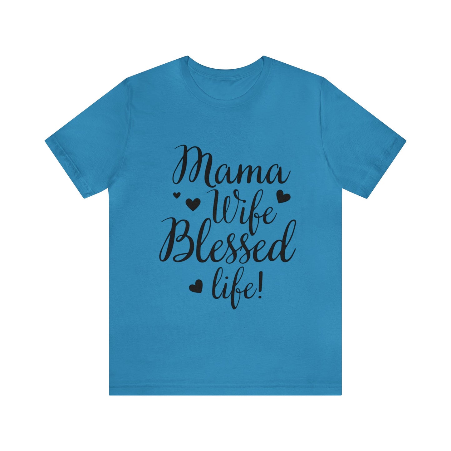 Mama, Wife, Blessed Life - Cute Mothers Day Shirt