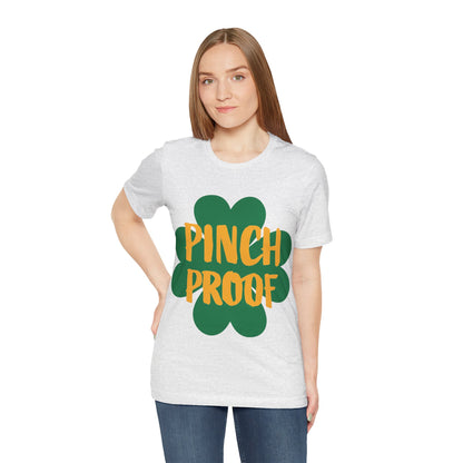 St. Patricks Day "Pinch Proof" T Shirt, Funny St. Patricks Day shirt, St. Pattys Day Funny shirt