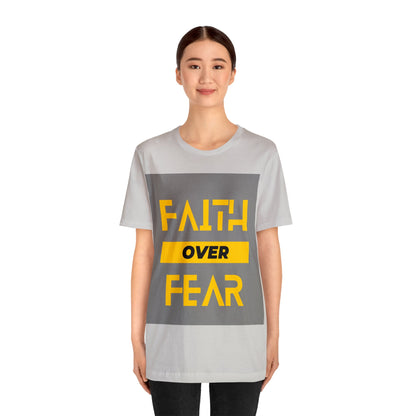 Faith Over Fear - Inspirational, Motivational Christian T Shirt For Men and Women