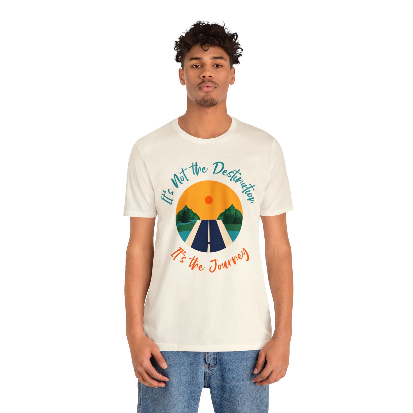 It's Not The Destination, It's The journey - Graphic T Shirt For Men and Women