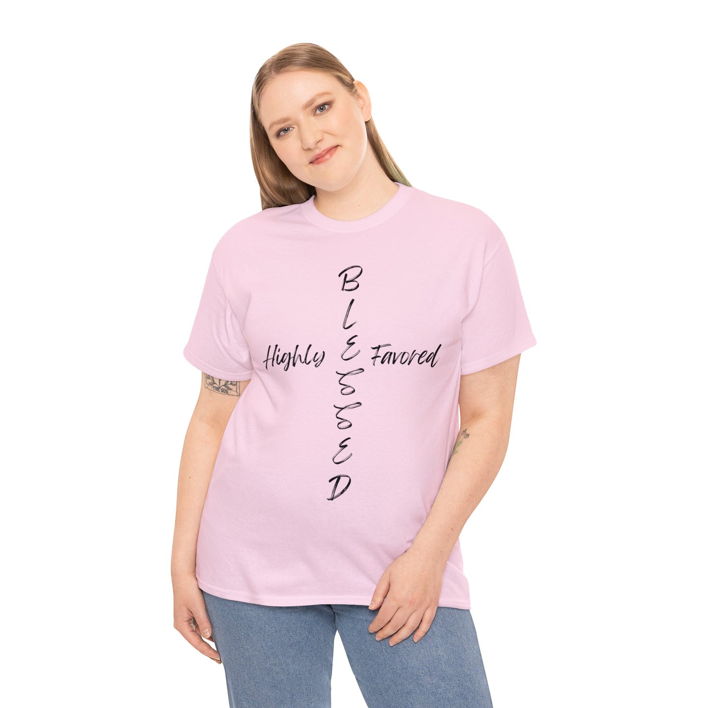 Blessed and Highly Favored - Unisex Heavy Cotton Tee