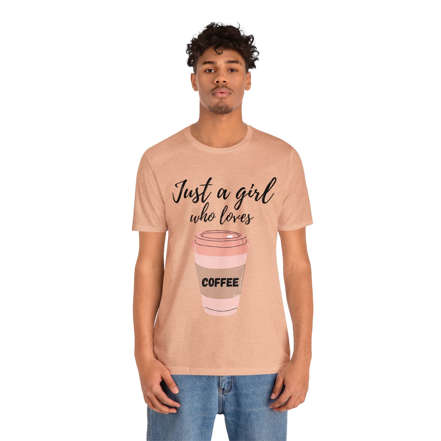 Just A Girl Who Loves Coffee T Shirt For Women