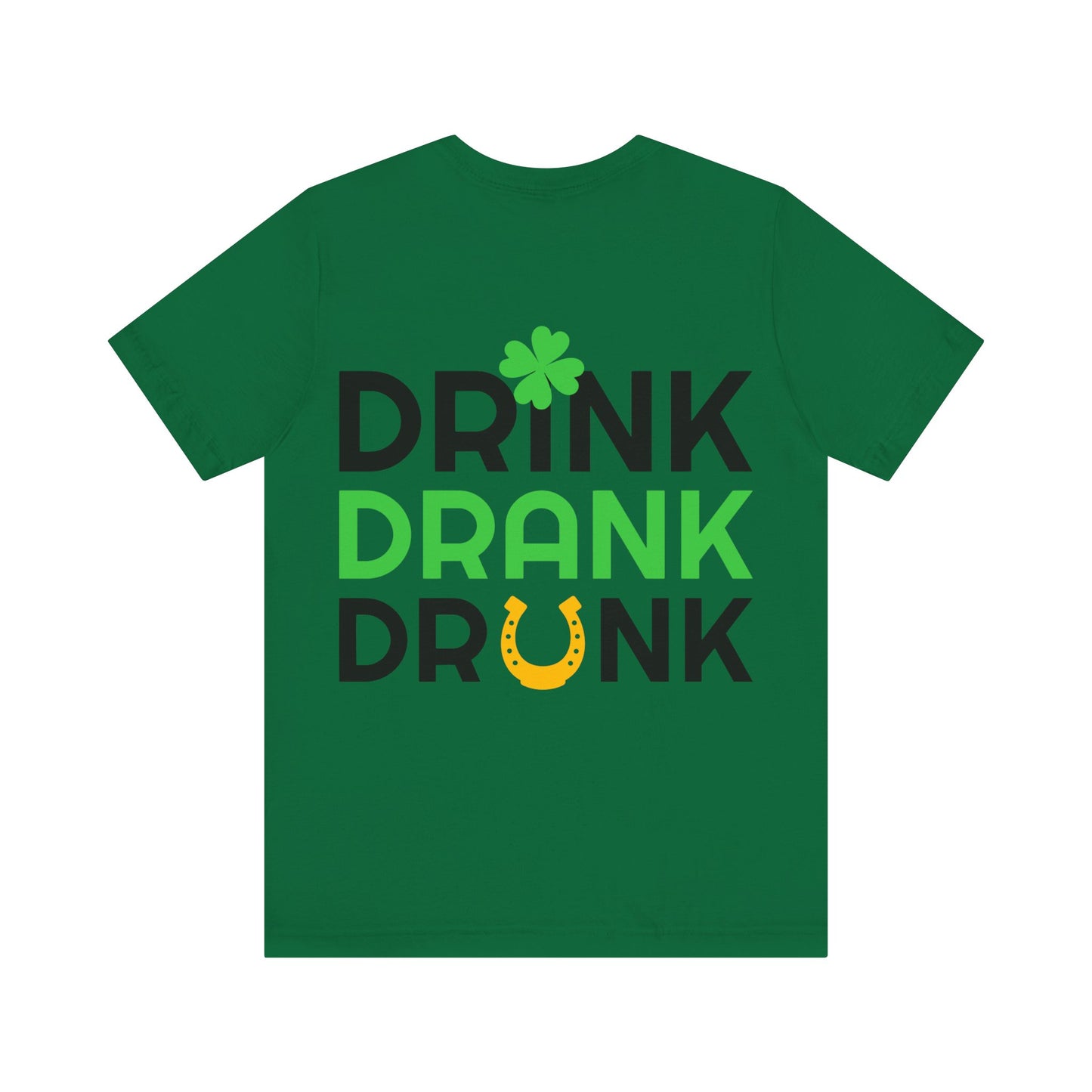St. Patrick's Day - "Drunk-ish" -  Short Sleeve Tee