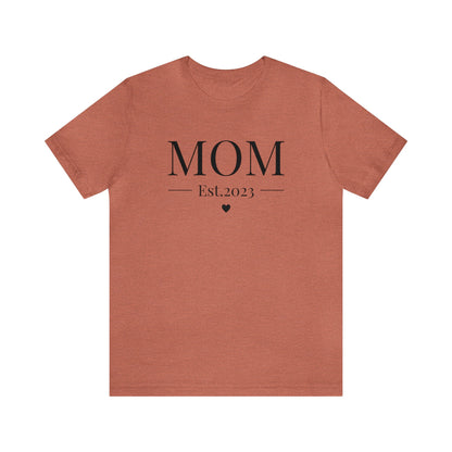 MOM Est.2023 - Mothers Day Shirt