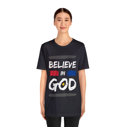 Believe In God - Christian T Shirt For Men and Women