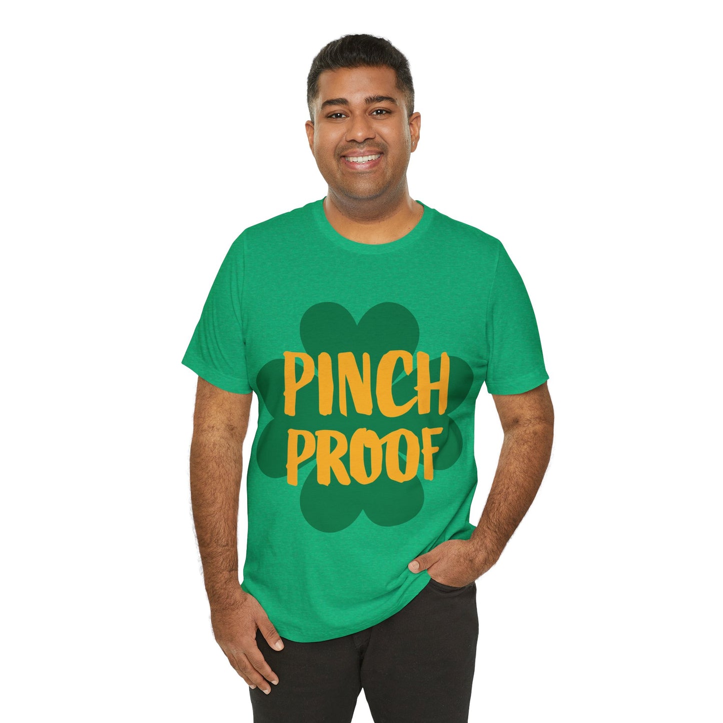 St. Patricks Day "Pinch Proof" T Shirt, Funny St. Patricks Day shirt, St. Pattys Day Funny shirt