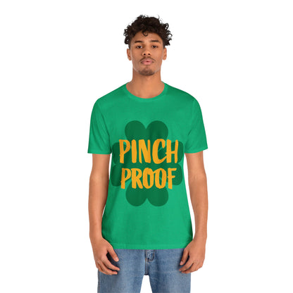 St. Patricks Day "Pinch Proof" T Shirt, Funny St. Patricks Day shirt, St. Pattys Day Funny shirt