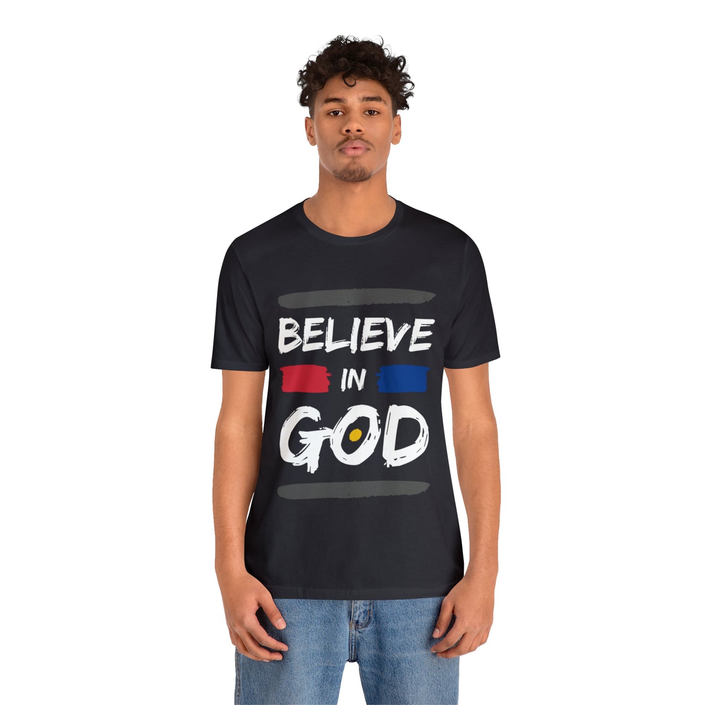 Believe In God - Christian T Shirt For Men and Women