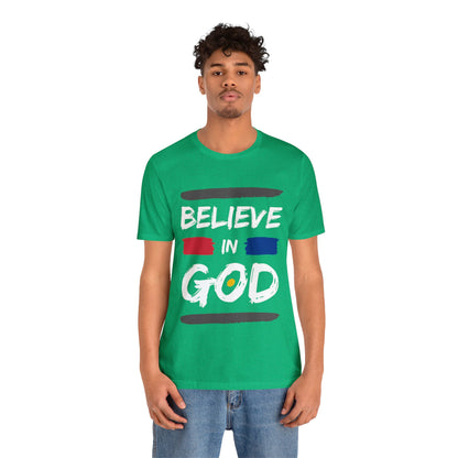 Believe In God - Christian T Shirt For Men and Women