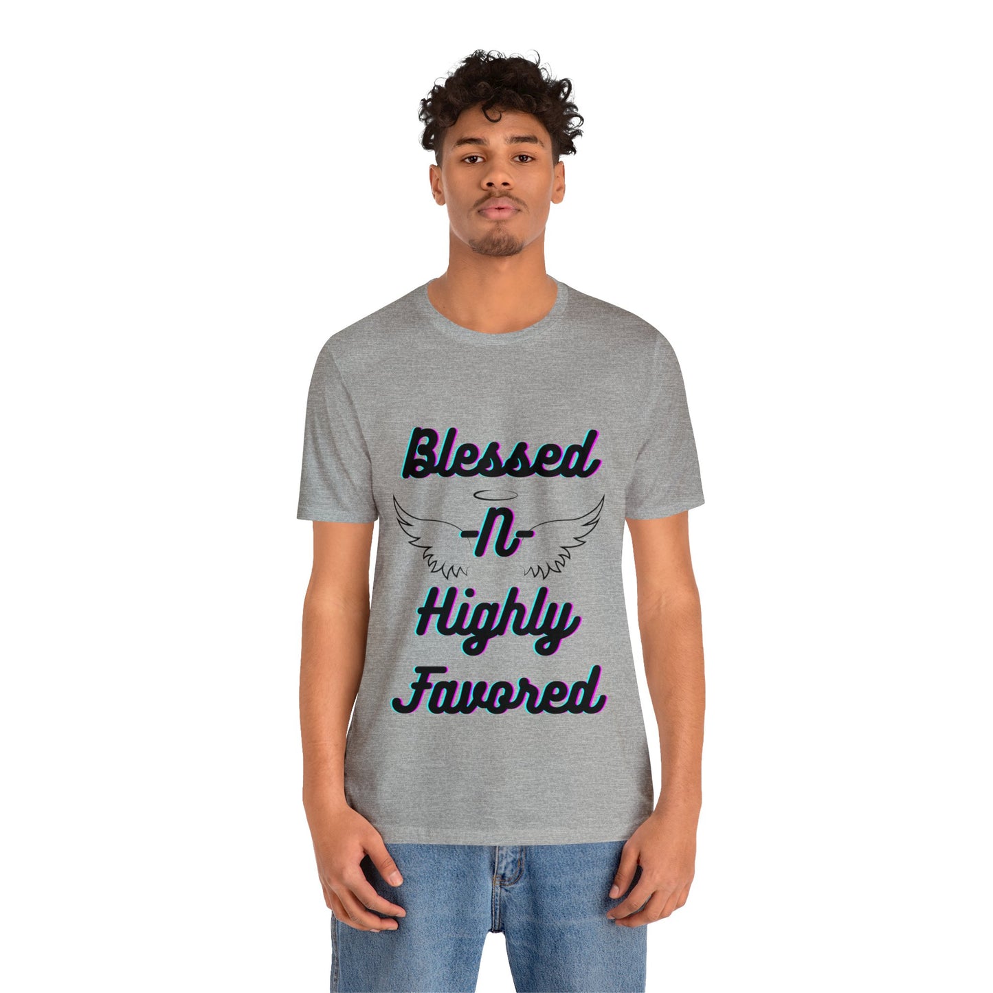 Christian "Blessed -N- Highly Favored" T- Shirt, Christian T-Shirt, Religious Shirt