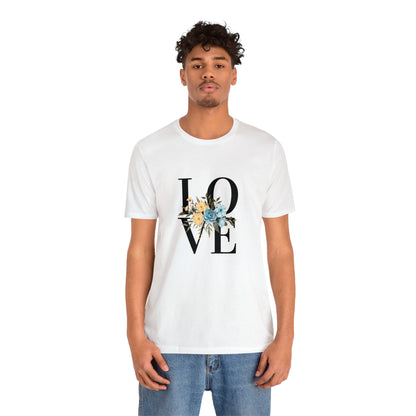 Love - Inspirational T Shirt