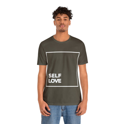 Self Love Inspirational T Shirt For Men and Women