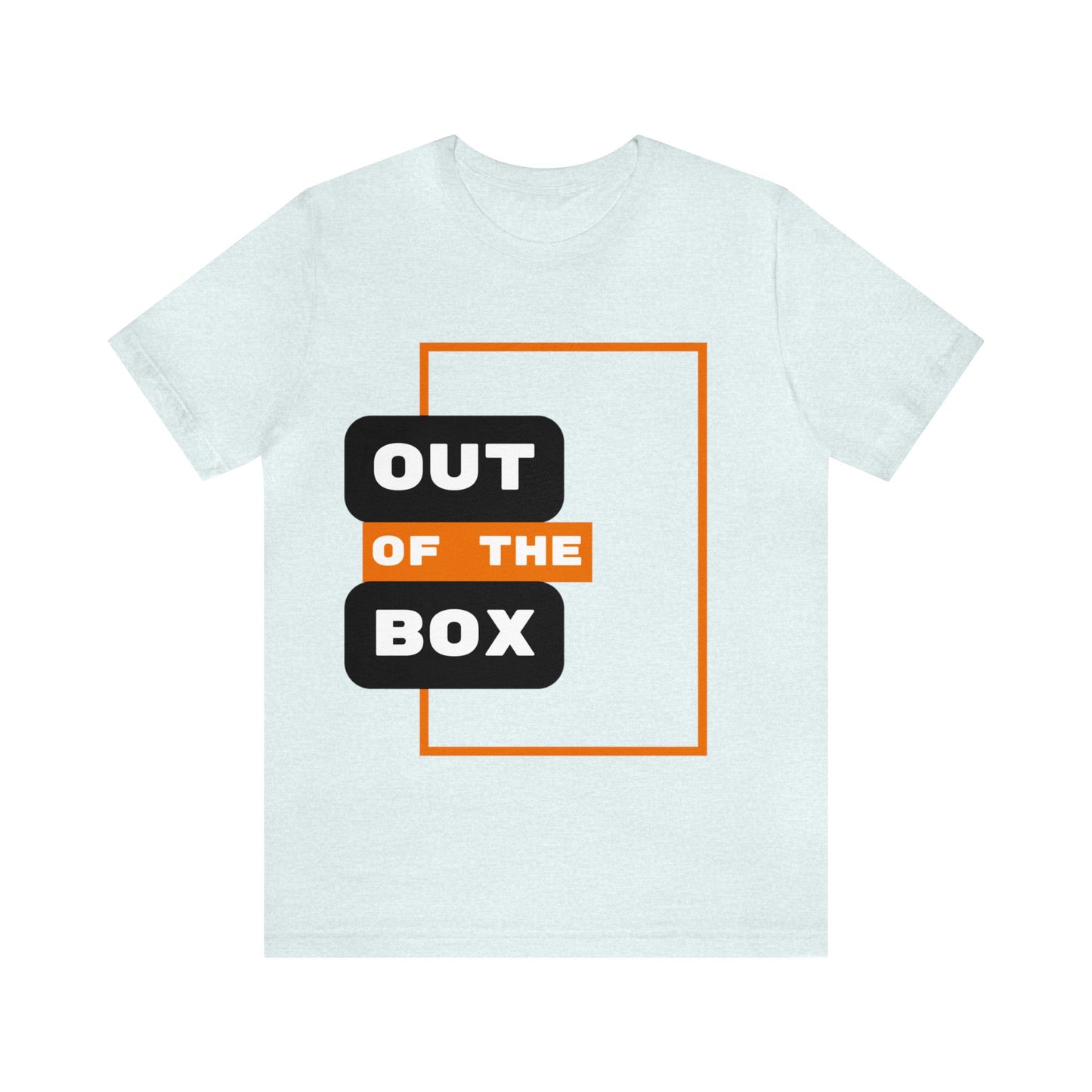 Out Of The Box - Graphic T Shirt For Men and Women