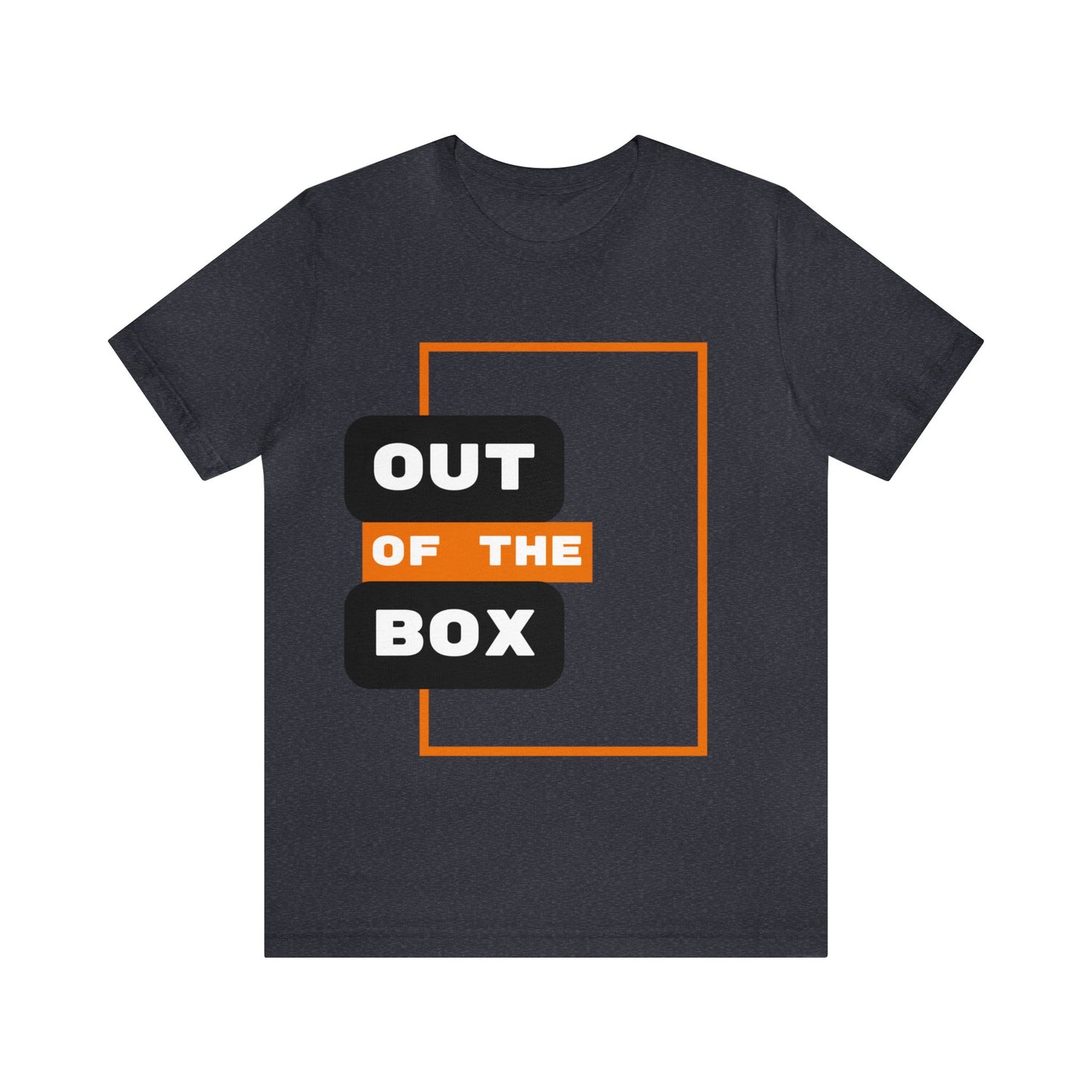 Out Of The Box - Graphic T Shirt For Men and Women