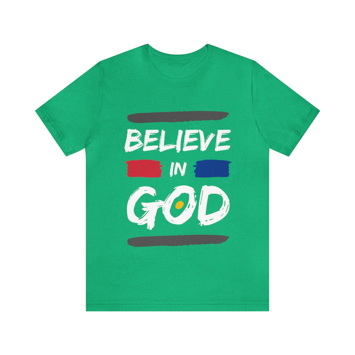 Believe In God - Christian T Shirt For Men and Women