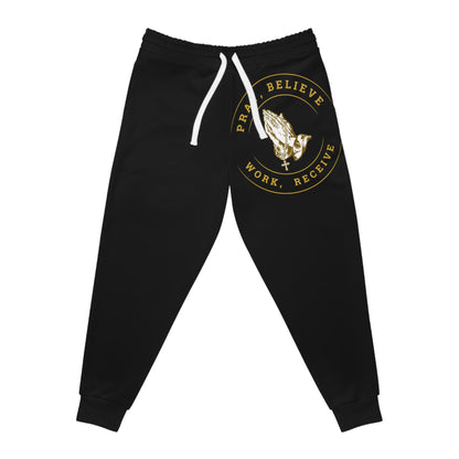 Pray, Believe, Work, Receive  - Athletic Joggers