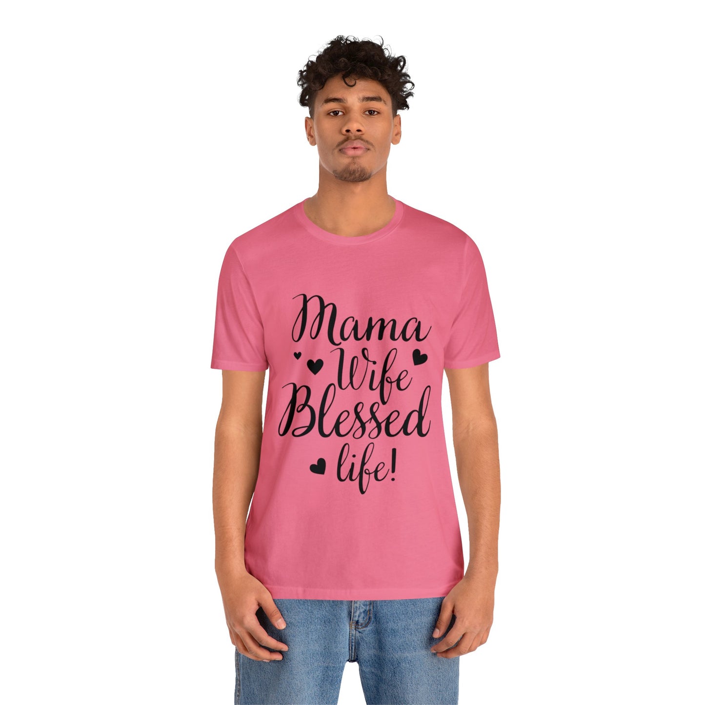 Mama, Wife, Blessed Life - Cute Mothers Day Shirt