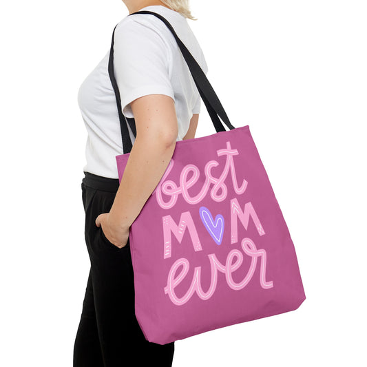 Best Mom Ever - Tote Bag