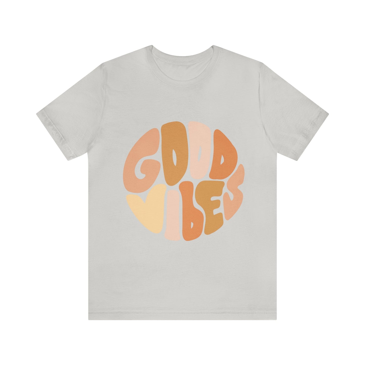 Good Vibes - Positive, Inspirational, Motivational T Shirt For Men and Women