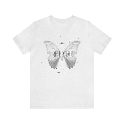 Be Brave With Butterfly - Graphic T Shirt for Women