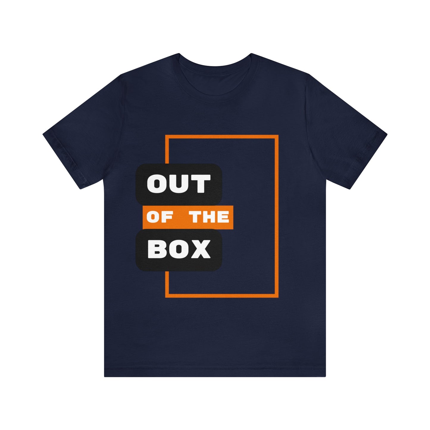 Out Of The Box - Graphic T Shirt For Men and Women