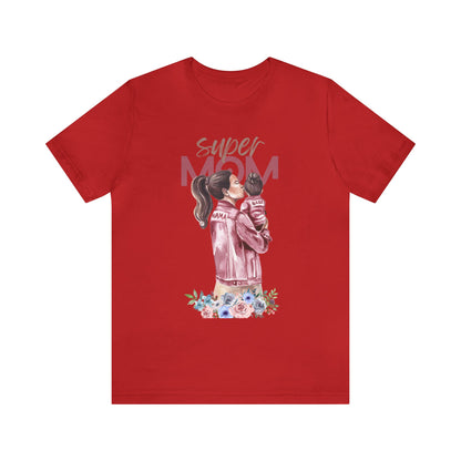 Super Mom - T Shirt for Women, T shirts for Mothers