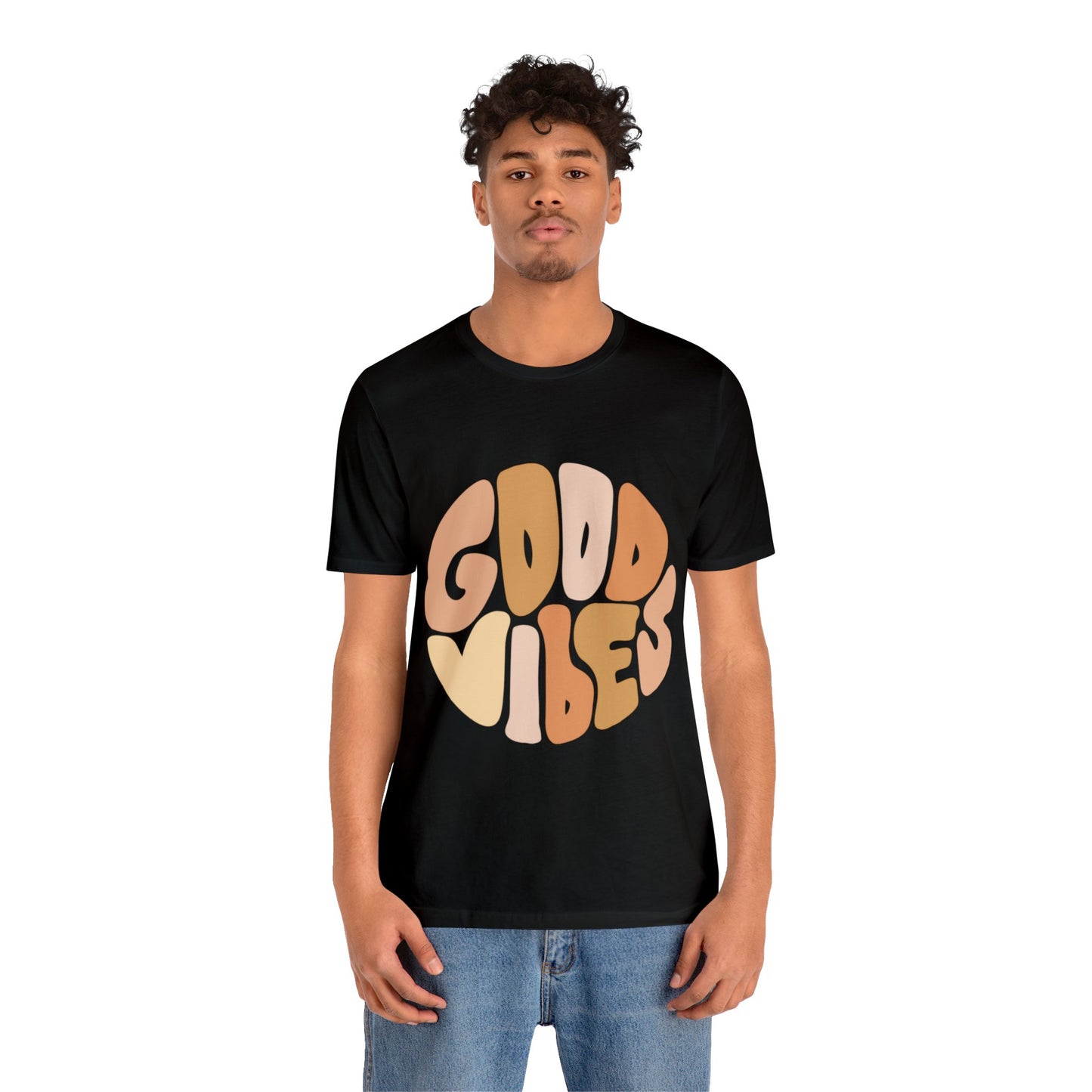 Good Vibes - Positive, Inspirational, Motivational T Shirt For Men and Women